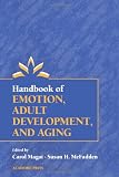 Handbook of Emotion, Adult Development, and Aging