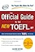 The Official Guide to the New TOEFL iBT with CD-ROM (McGraw-Hill's Official Guide to the TOEFL Ibt (W/CD))