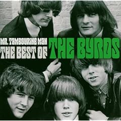 Mr. Tambourine Man - The Best Of The Byrds
