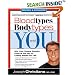 Blood Types, Body Types And You (Revised & Expanded)