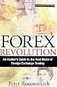 Forex Revolution: An Insider's Guide to the Real World of Foreign Exchange Trading (Financial Times Prentice Hall Books)
