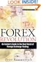 Forex Revolution: An Insider's Guide to the Real World of Foreign Exchange Trading