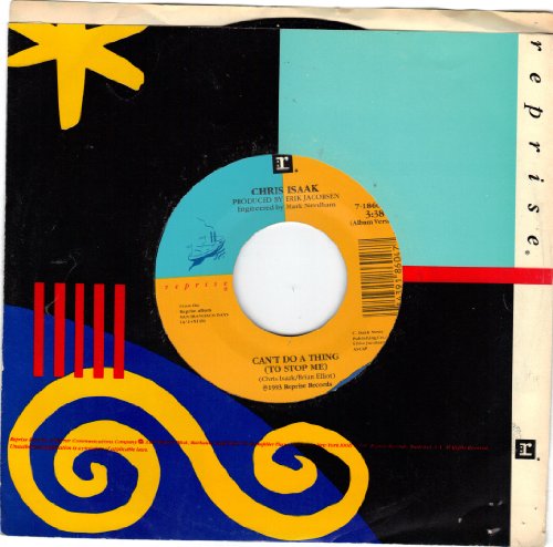 Chris Isaak - Cant do a thing (to stop me) - Zortam Music