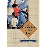 our knowledge of the law objectivity and practice in legal theory