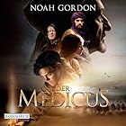 Der Medicus Hörbuch von Noah Gordon Gesprochen von: Frank Arnold
