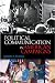 Political Communication in American Campaigns