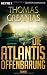 Die Atlantis-Offenbarung: Roman
