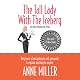 The Tall Lady with the Iceberg: The Power of Metaphor to Sell, Persuade & Explain Anything to Anyone
