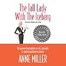The Tall Lady with the Iceberg: The Power of Metaphor to Sell, Persuade & Explain Anything to Anyone
