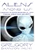 Aliens Among Us  A History of Extraterrestrials, Crop Circles, Abductions and UFO's width=
