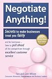 Buku tentang Water Heater item: Negotiate Anything!: Secrets to make businesses treat you fairly. And for businesses ... How to pull ahead of the competition through excellent customer service.