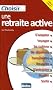 Choisir... une retraite active