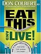 Eat This and Live!