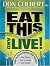 Eat This and Live!