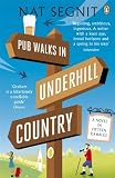 Pub Walks in Underhill Country