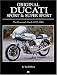 Original Ducati Sport and Super Sport, 1972-1986 (Original Series) by Ian Fallon