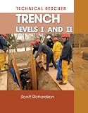 Technical Rescue: Trench, Levels I and II