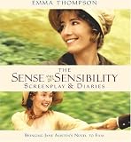 The Sense and Sensibility Screenplay & Diaries: Bringing Jane Austen's Novel to Film (Newmarket Pictorial Moviebooks (Paperback))