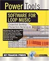 Power Tools: Software for Loop Music