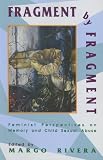 Fragment by Fragment: Feminist Perspectives on Memory and Child Sexual Abuse