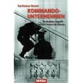 Kommandounternehmen: Verdeckter Zugriff - Special Forces im Einsatz