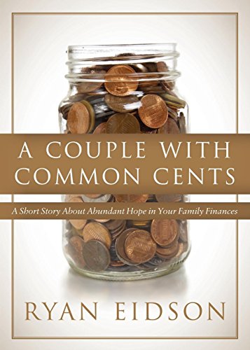 A Couple With Common Cents: A Short Story About Abundant Hope in Your Family Finances