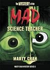 The Mystery of the Mad Science Teacher (Chan Mystery)