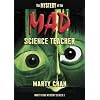 The Mystery of the Mad Science Teacher