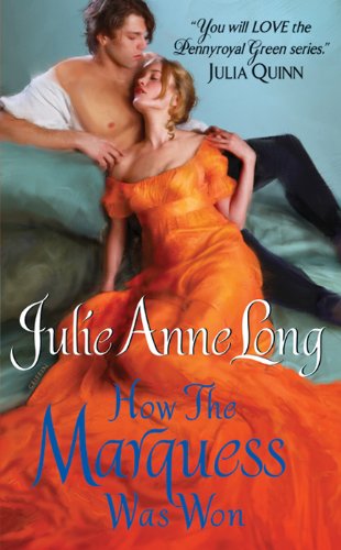 How the Marquess Was Won: Pennyroyal Green Series by Julie Anne Long