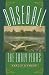 Baseball: The Early Years (Oxford Paperbacks) (Vol 1)