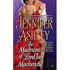 (The Madness of Lord Ian MacKenzie) By Ashley, Jennifer (Author) mass_market on 02-Aug-2011