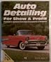 Auto Detailing for Show & Profit