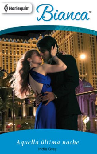 Aquella última noche (Bianca) (Spanish Edition)