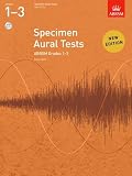 Specimen Aural Tests, Grades 1-3 with 2 CDs: new edition from 2011 (Specimen Aural Tests (ABRSM))