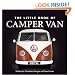 Little Book of Camper Van (Little Books)