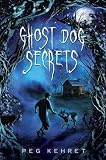 Produkt-Bild: (Ghost Dog Secrets) By Kehret, Peg (Author) Hardcover Published on (09 , 2010)