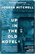 Up in the Old Hotel