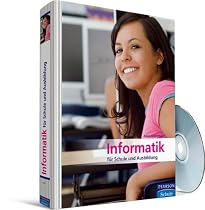 Informatik f&uuml;r Schule und Ausbildung
