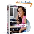 Informatik f�r Schule und Ausbildung