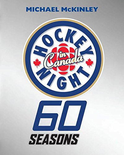 Hockey Night in Canada: 60 Seasons