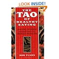 The Tao of Healthy Eating: Dietary Wisdom According to Traditional Chinese Medicine