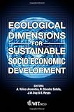 Ecological dimensions for sustainable socio economic development