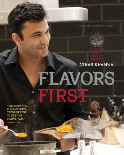 Buy Flavors First: An Indian Chef’s Culinary Journey