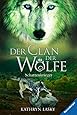 Der Clan der Wölfe Band 2 Schattenkrieger Taschenbuch