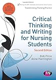 Critical thinking and writing for nursing students