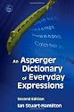 An Asperger Dictionary of Everyday Expressions