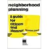 Neighborhood Planning: A Guide for Citizens and Planners