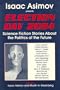 Election Day 2084: A Science Fiction Anthology on the Politics of the Future