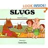 Slugs