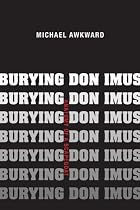 Burying Don Imus: Anatomy of a Scapegoat